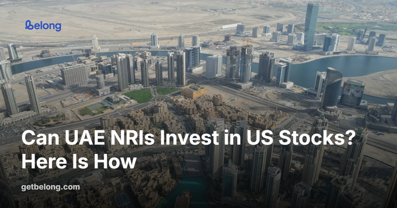 Can UAE NRIs Invest in US Stocks? Here Is How