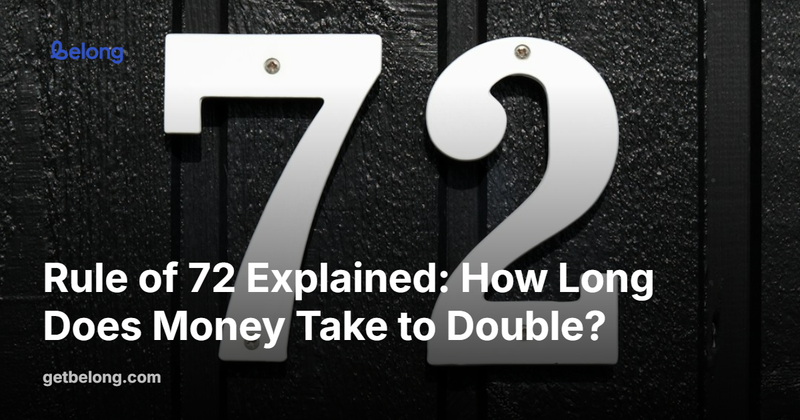 Rule of 72 Explained: How Long Does Money Take to Double?