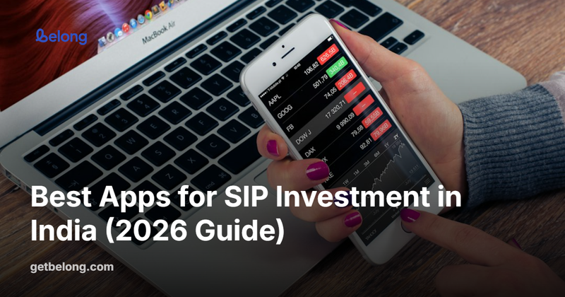 Best Apps for SIP Investment in India (2026 Guide)
