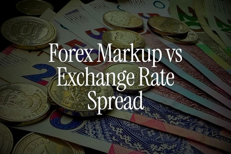 Forex Markup vs Exchange Rate Spread: What Is the Difference