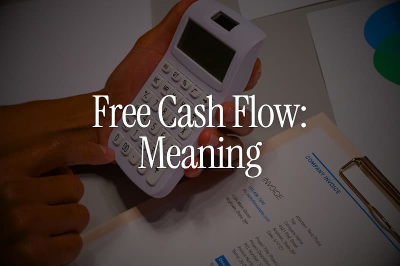 Free Cash Flow: Meaning