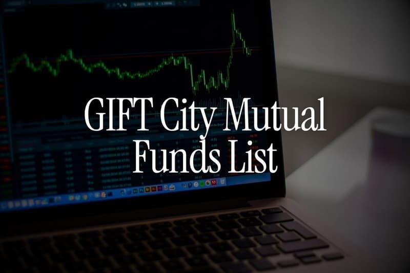 GIFT City Mutual Funds List: Which Are the Best for NRIs in 2026?
