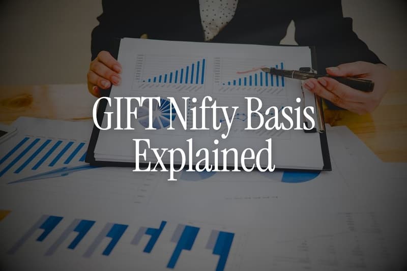 GIFT Nifty Basis Explained