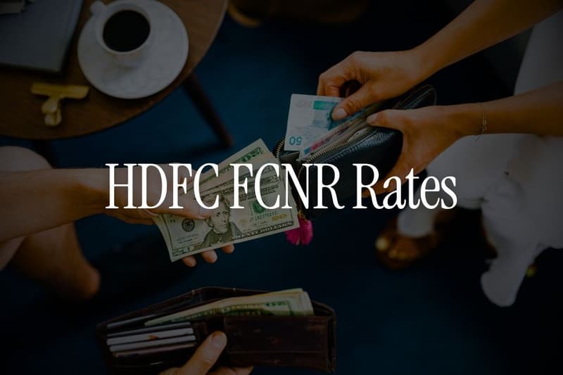 HDFC FCNR Rates