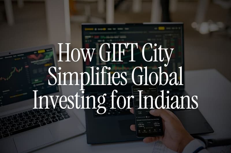 How GIFT City Simplifies Global Investing for Indians