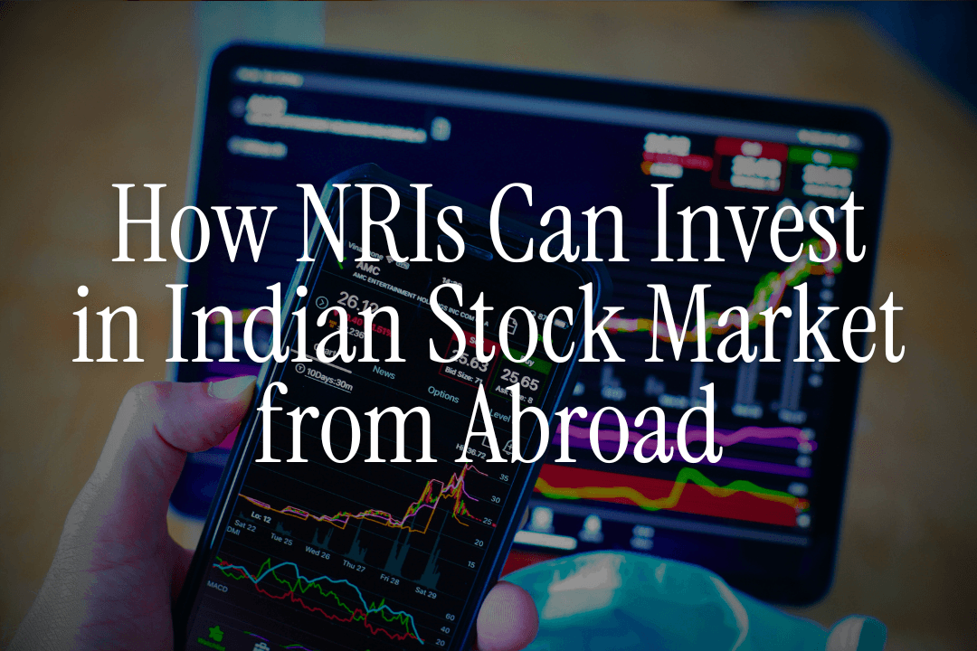How NRIs Can Invest in Indian Stock Market from Abroad