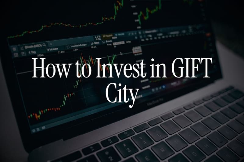 How to Invest in GIFT City