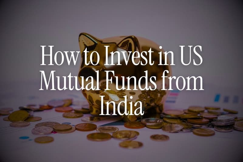 How to Invest in US Mutual Funds from India