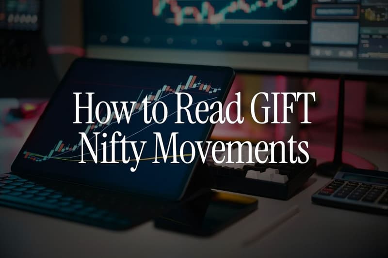 How to Read GIFT Nifty Movements