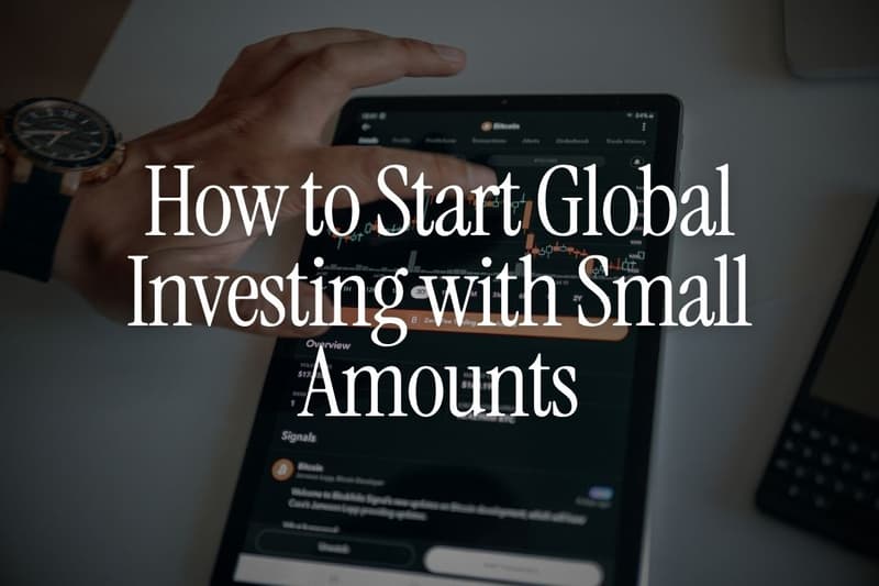 How to Start Global Investing with Small Amounts