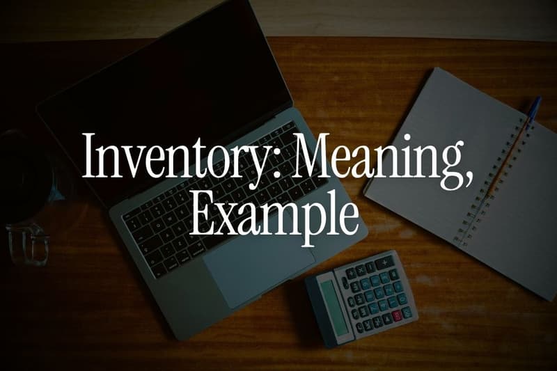 Inventory: Meaning, Example 