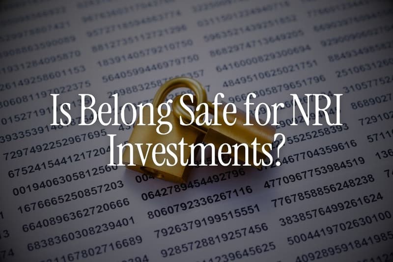 Is Belong Safe for NRI Investments? Everything You Should Verify