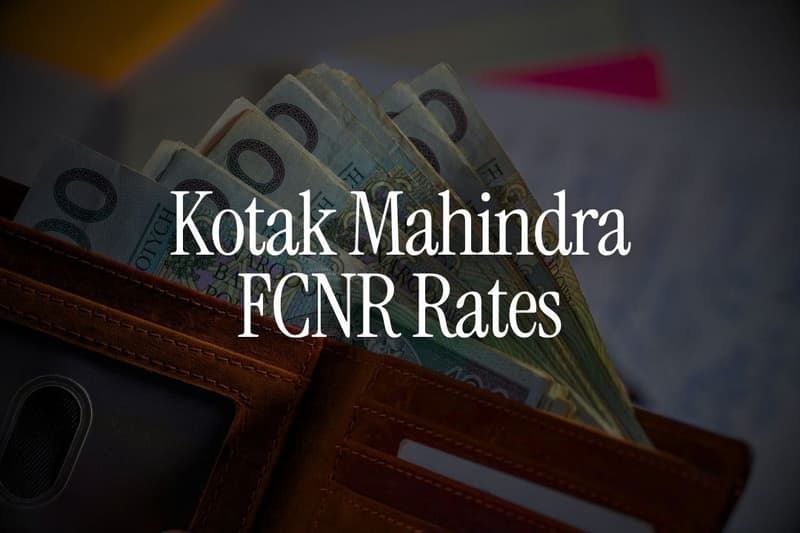 Kotak Mahindra FCNR Rates