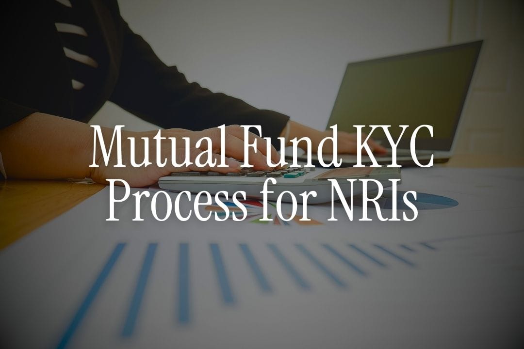 Mutual Fund KYC for NRIs