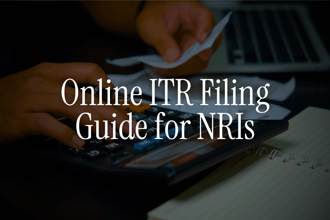 Online ITR Filing Guide for NRIs
