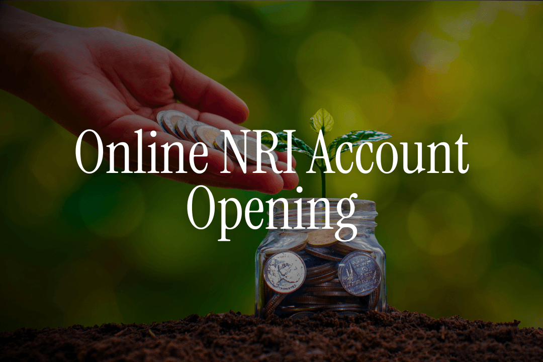 Best NRI Account Online Opening