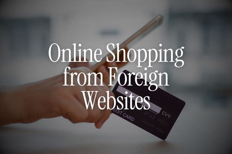 Online Shopping from Foreign Websites