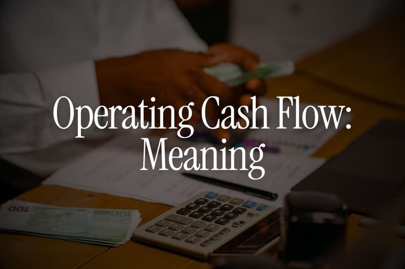 Operating Cash Flow: Meaning
