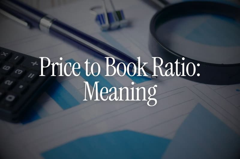 Price to Book Ratio: Meaning
