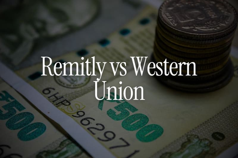 Remitly vs Western Union: Which Is Better for Money Transfer to India from UAE?