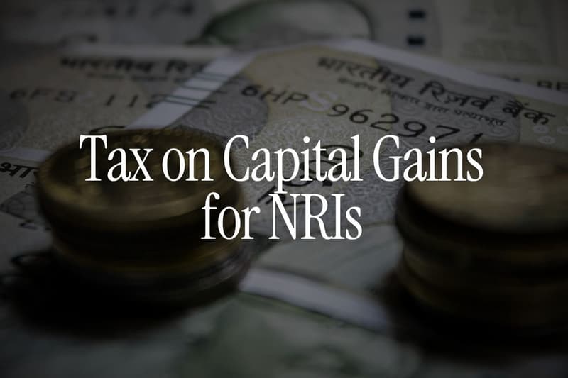 Tax on Capital Gains for NRIs: Property, Stocks & Mutual Funds (2026)
