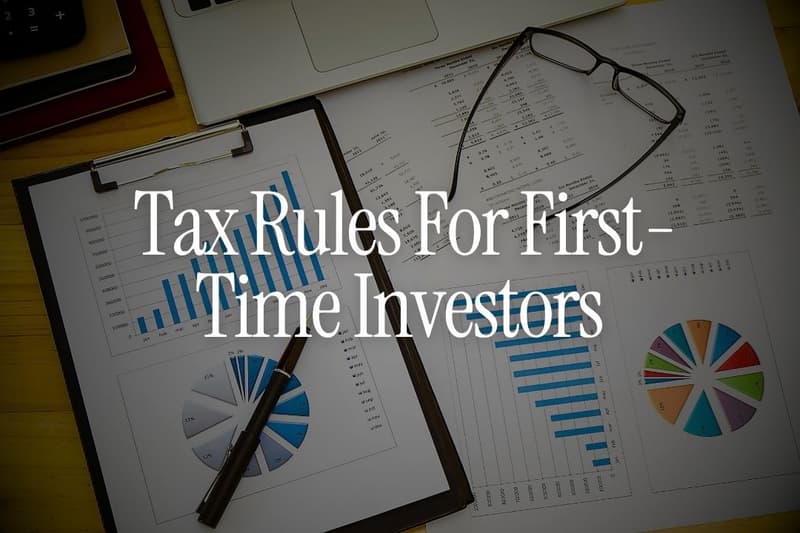 8 Tax Rules Every First-Time Investor in India Should Know