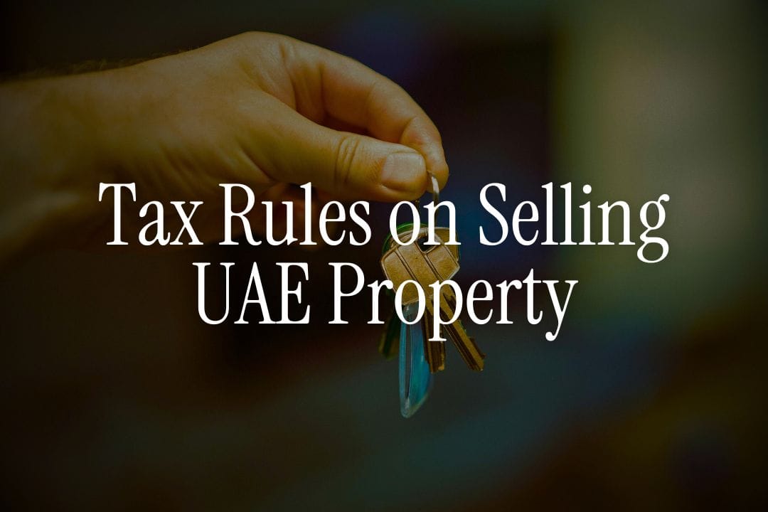 Tax Rules on Selling UAE Property and Reinvesting in India