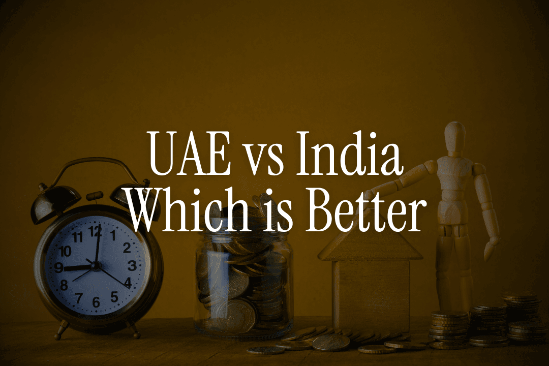 UAE vs India Which is Better for Investmentt