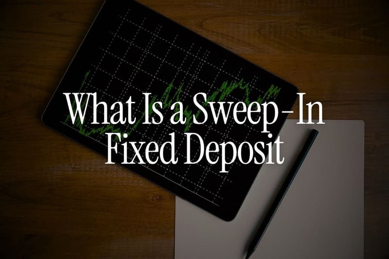 What Is a Sweep-In Fixed Deposit