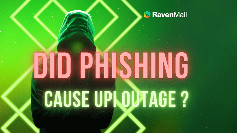 How a phishing email disrupted the UPI & ATM services in India