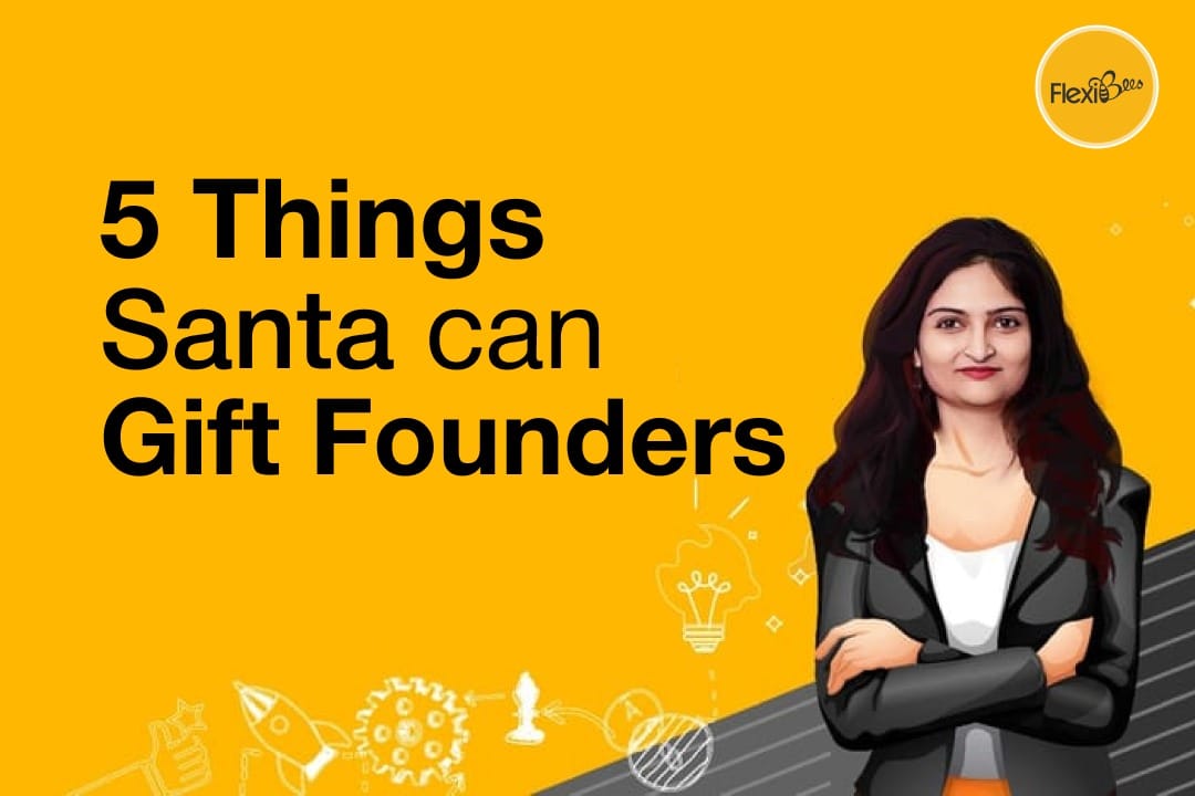 5 things Santa Can Gift Founders Like Us