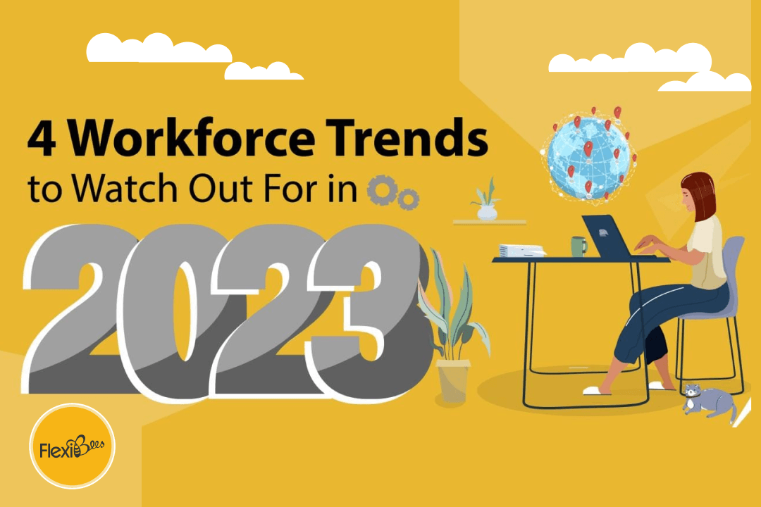 4 Workforce Trends to Watch Out For in 2023