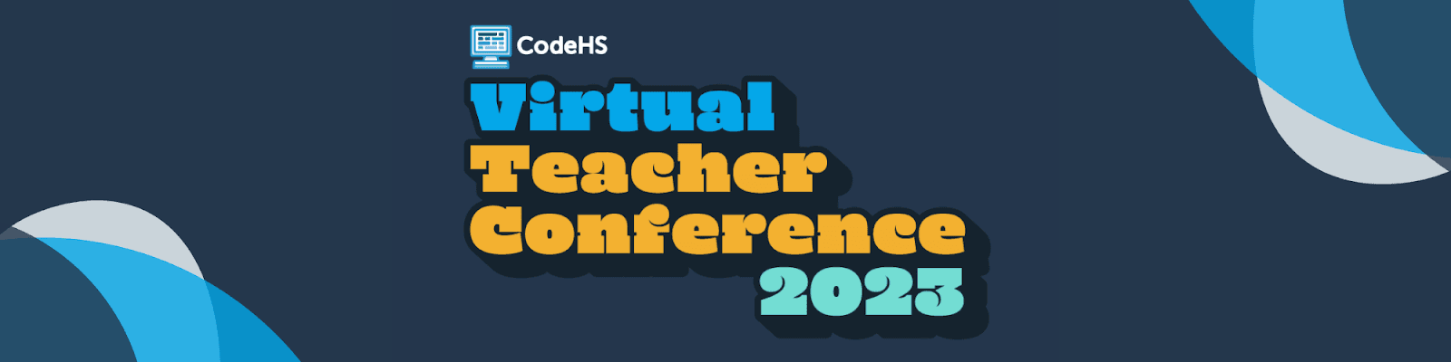 The 2023 CodeHS Virtual Teacher Conference — Insightful presentations from educators across the…