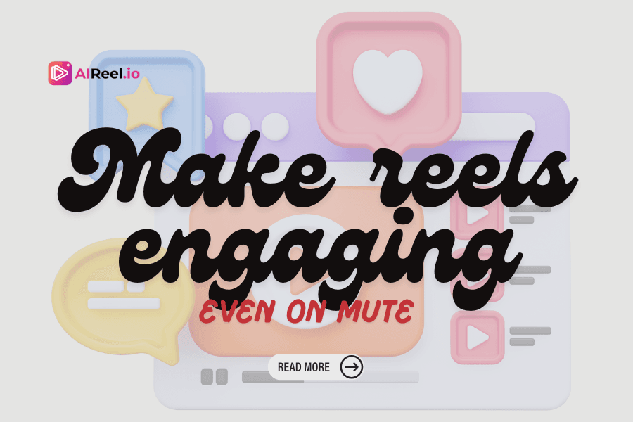 Subtitles in Reels: How They Work and Why They Boost Engagement