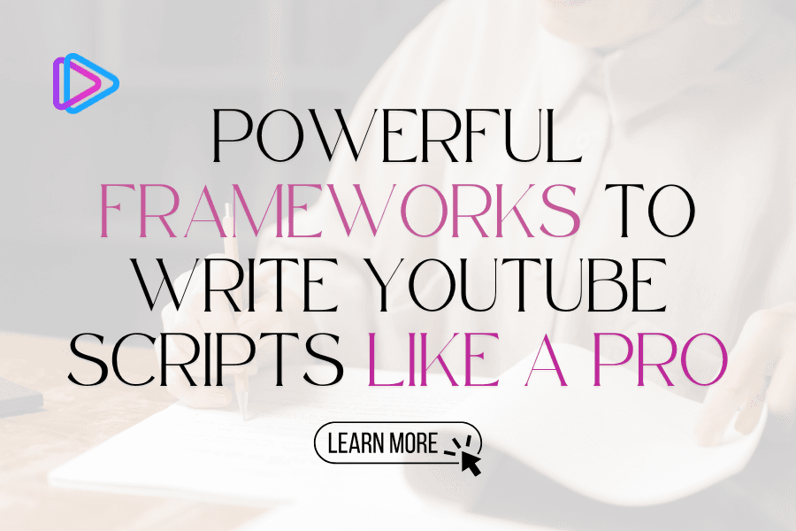 The Ultimate Guide on How to Write a Script for a YouTube Video