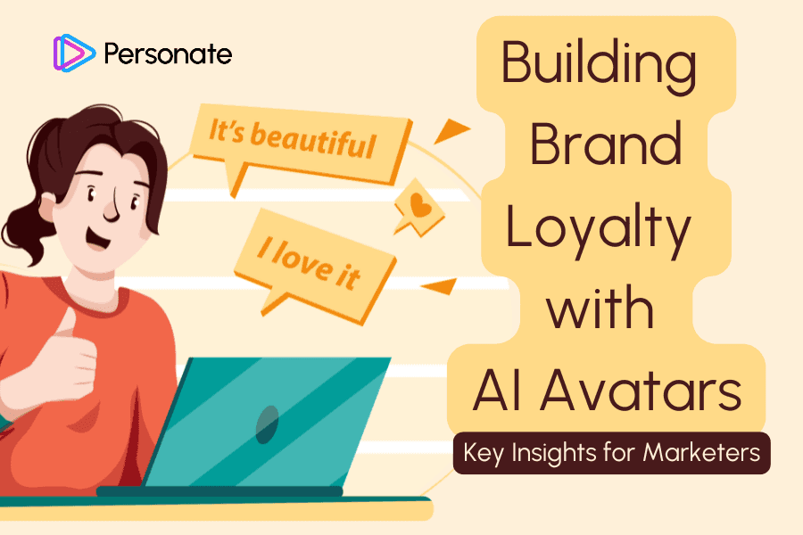 What Marketers Need to Know Before Using AI Avatars to Build Customer Brand Loyalty