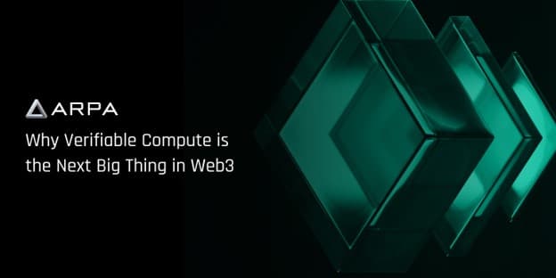 Why Verifiable Compute Is Emerging as a Key Layer of Web3