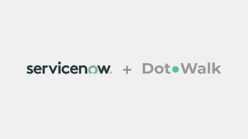 ServiceNow acquires DotWalk to increase speed, agility in upgrading applications