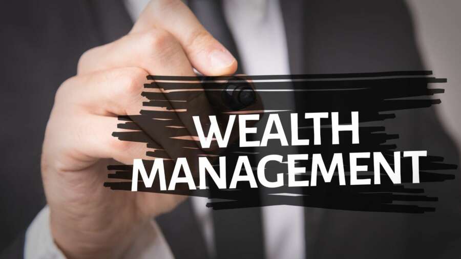 How Wealth Management Works