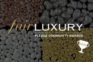 Jewellery industry campaigning collective Fair Luxury announce the Fair Luxury Pledge Community Awards