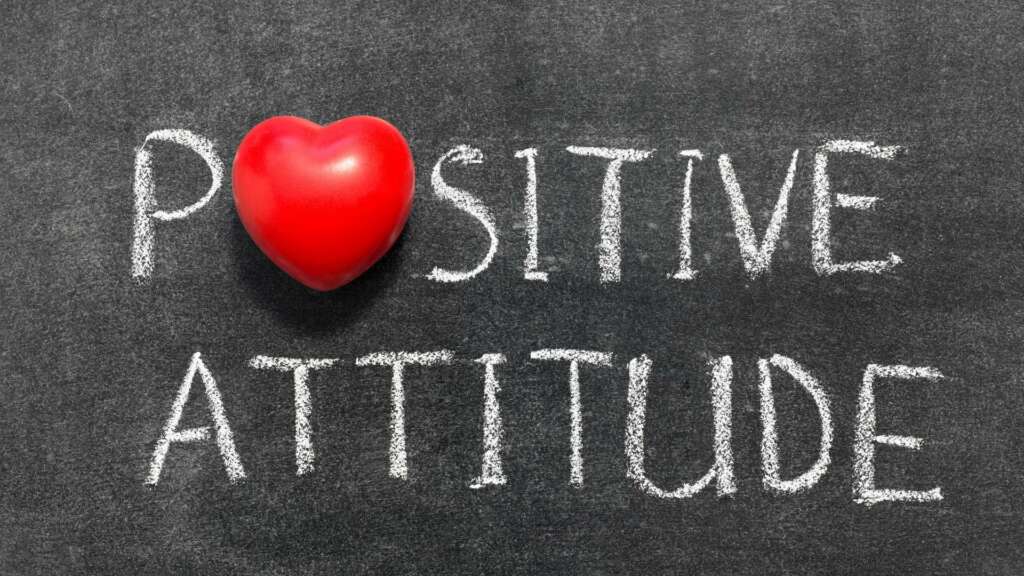 Developing a Positive Attitude