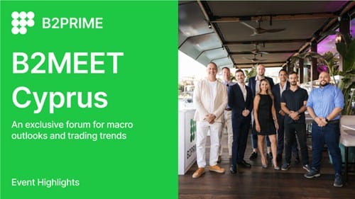 Macroeconomics, Market Shifts, and Trading Speed Take Center Stage at B2MEET by B2PRIME