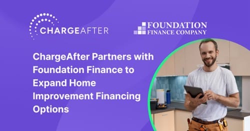 ChargeAfter Partners with Foundation Finance to Expand Home Improvement Financing Options