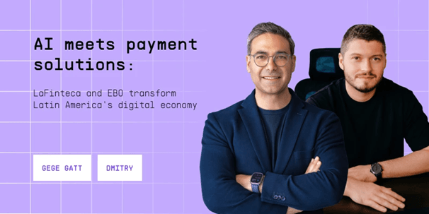 LaFinteca and EBO Join Forces to Introduce AI-Powered Customer Service in Latin America