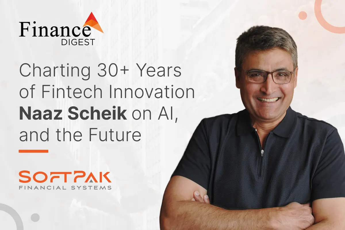 Charting 30+ Years of Fintech Innovation Naaz Scheik on AI, and the Future