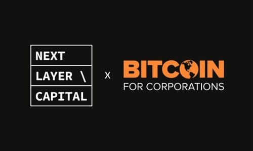 Next Layer Capital Joins Bitcoin for Corporations Amid Growing Institutional Adoption