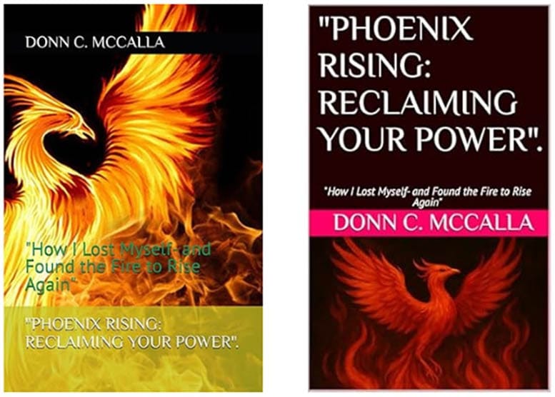 Phenomenal Women: A Memoir of Fire, Silence, and Sovereignty\nDonn C. McCalla Presents a Transformational Memoir of Grace, Resilience, and Becoming
