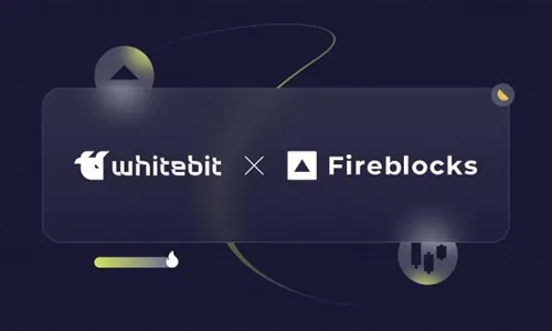 WhiteBIT Joins Fireblocks Network to Scale Its Institutional Business