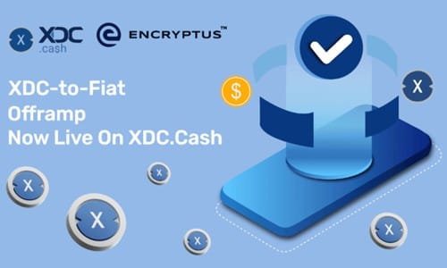 XDC-to-Fiat Off-ramp Now Live on XDC.Cash, Powered by Encryptus