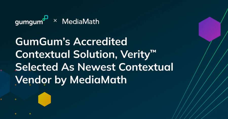 GumGum’s Accredited Contextual Solution, Verity™, Selected As Newest Contextual Vendor by MediaMath